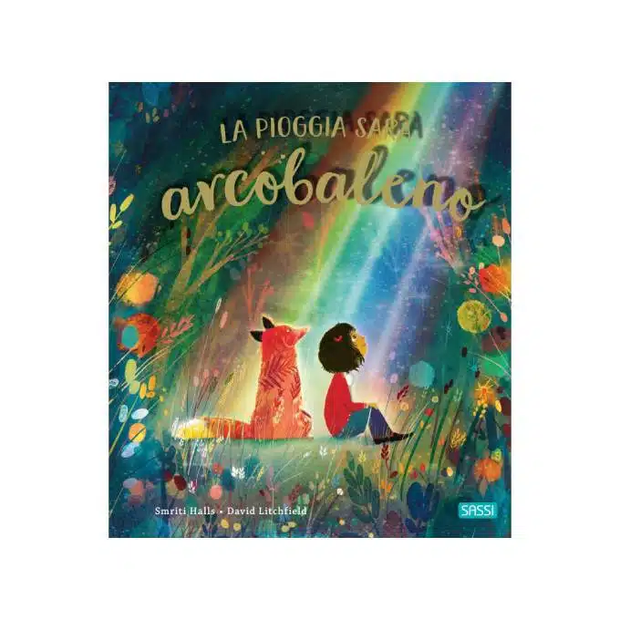 La pioggia sarà arcobaleno